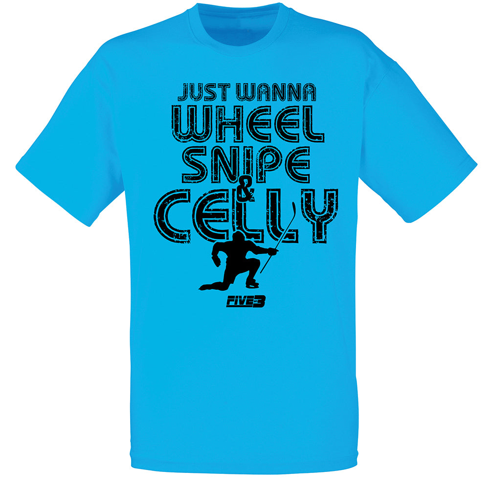 Just Wanna Wheel Snipe & Celly Tee